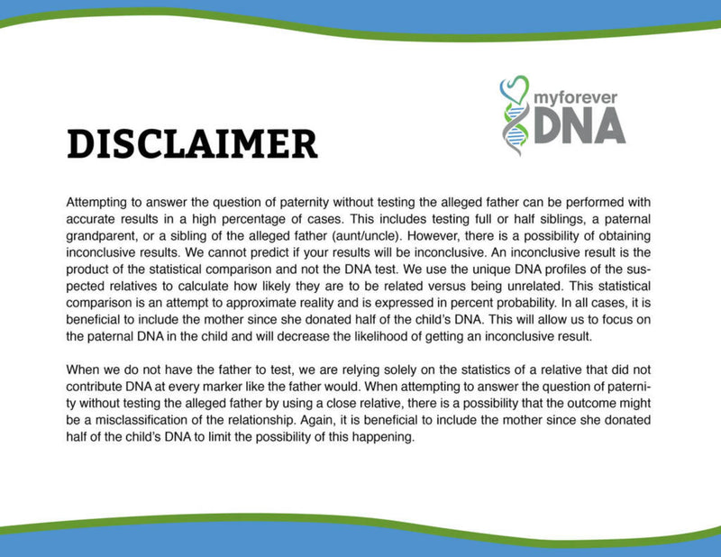 My Forever DNA Disclaimer: Explains paternity and grandparent DNA testing accuracy using statistical comparisons and importance of including the mother.
