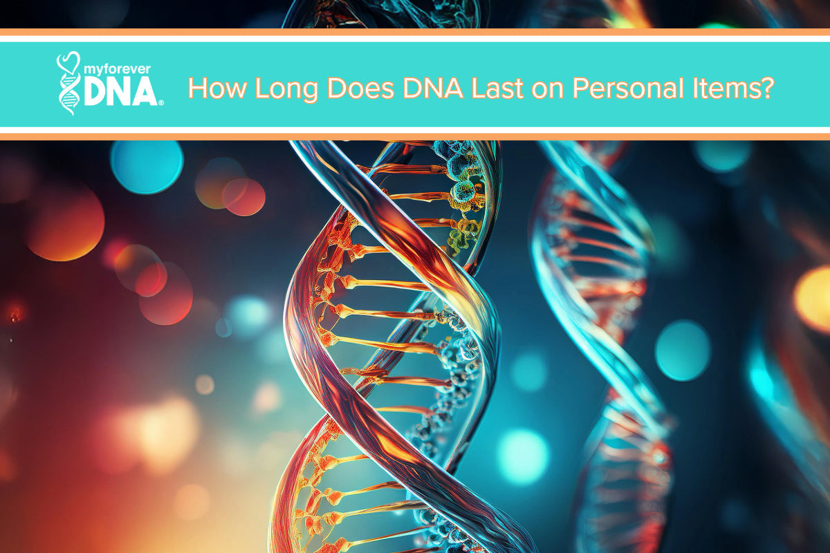 Colorful DNA double helix with glowing background and teal banner showing My Forever DNA logo and blog title on DNA sample lifespan.
