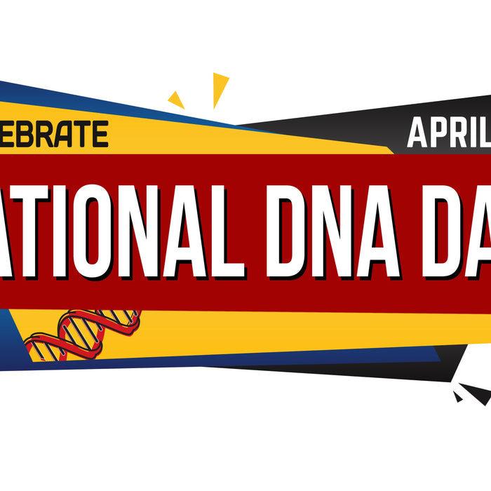 Celebrate National DNA Day