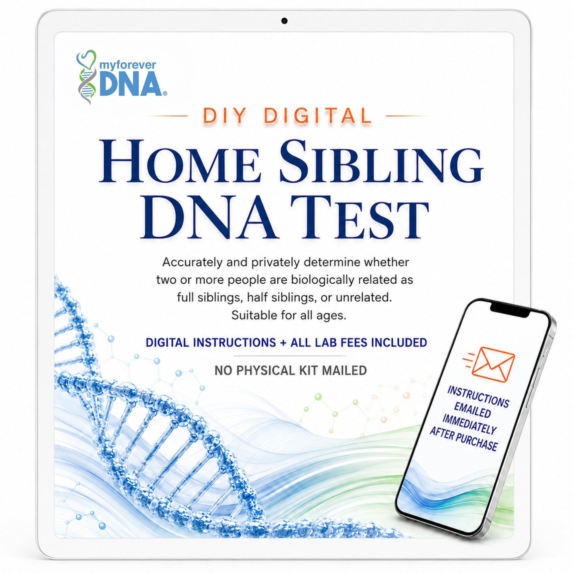Hands holding a tablet displaying a digital at-home sibling DNA test advertisement with the myforeverDNA.com logo and a blue 'Start Your Test' button.