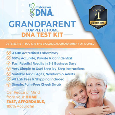 My Forever DNA Grandparent DNA Test Kit: AABB accredited, 100% accurate, fast results in 2-3 days. Multiple locations/long-distance option with 1 order, 2 kits shipped separately.